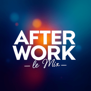 After Work le mix