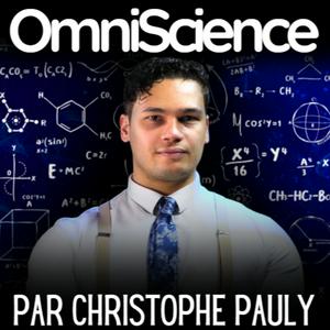 OmniScience - Le Podcast pour Comprendre les Sciences