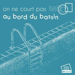 On ne court pas au bord du bassin