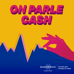 On parle cash