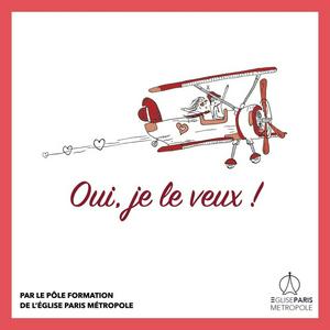 Oui, je le veux ! | Pôle Formation de l'Église Paris Métropole