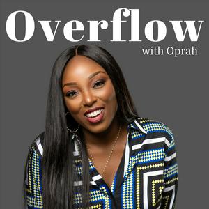 Overflow with Oprah