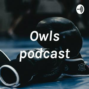 Owls podcast