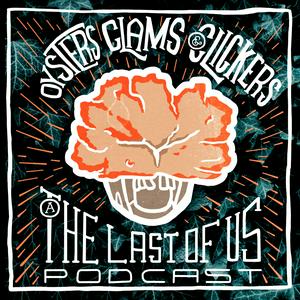 Oysters Clams & Cockles: The Last of Us