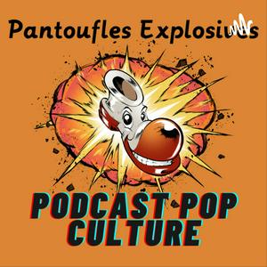Écoutez Pantoufles Explosives dans l'application