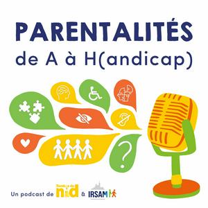 Parentalités de A à H(andicap)