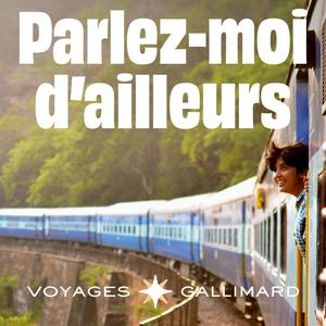 Parlez-moi d’ailleurs