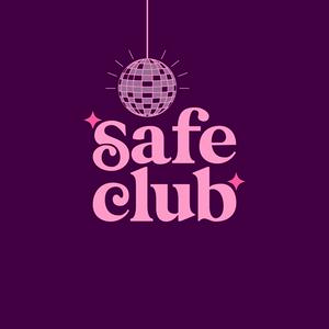 SAFE CLUB : le podcast sans filtre pour les femmes d'aujourd'hui