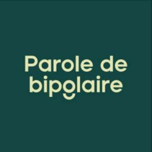 Écoutez Parole de bipolaire 🎭 dans l'application