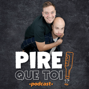 Écoutez Pire Que Toi dans l'application