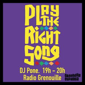 Play the right song — DJ Pone