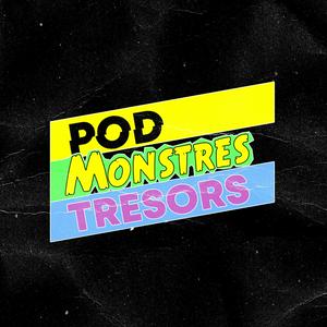Pod Monstres Trésors