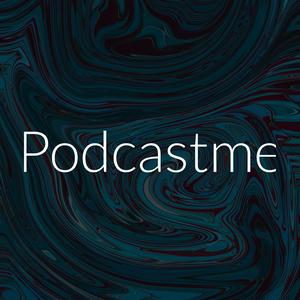Podcastme