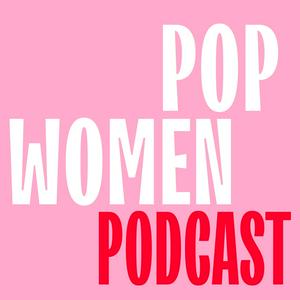 Écoutez POP WOMEN PODCAST dans l'application