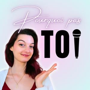 Pourquoi pas toi ?