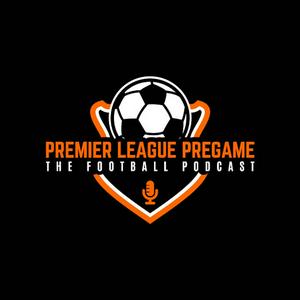 Premier League Pregame