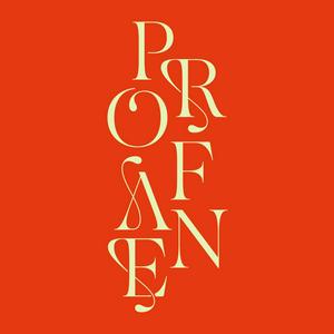 PROFANE