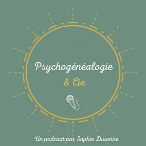 Psychogénéalogie &amp; Cie