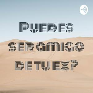 Écoutez Puedes ser amigo de tu ex? dans l'application
