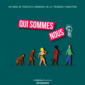 Écoutez Qui sommes-nous? dans l'application