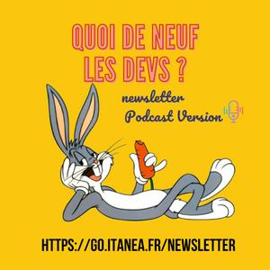 Quoi de neuf les devs ? 🎧