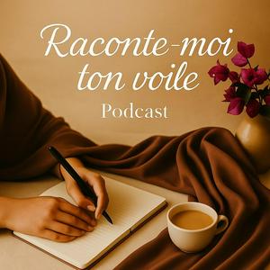 Raconte-moi ton voile
