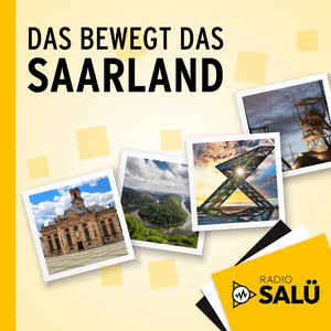 RADIO SALÜ  - Das bewegt das Saarland