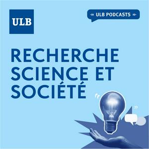 Recherche, science et société à l'ULB