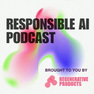 Responsible AI Podcast