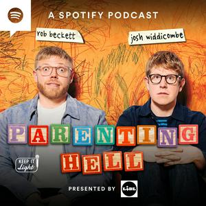 Écoutez Parenting Hell with Rob Beckett and Josh Widdicombe dans l'application