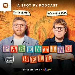 Parenting Hell with Rob Beckett and Josh Widdicombe