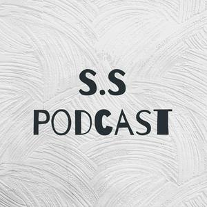 S.S Podcast