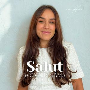 Salut Wonder Mama