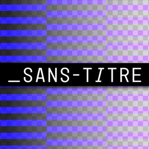 Écoutez SANS-TITRE dans l'application