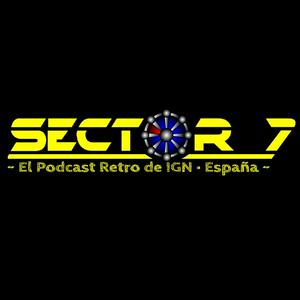 Écoutez Sector 7 - El Podcast retro de IGN España dans l'application