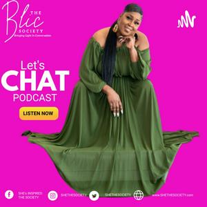 Let’s Chat by The Blic Society
