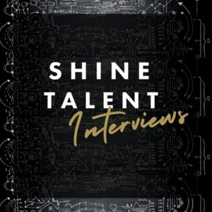 Shine Talent Interviews
