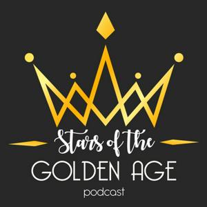 Stars of the Golden Age: An Old Hollywood Podcast