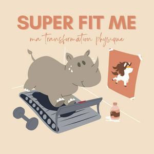 Super Fit Me