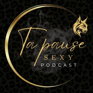 Ta Pause Sexy