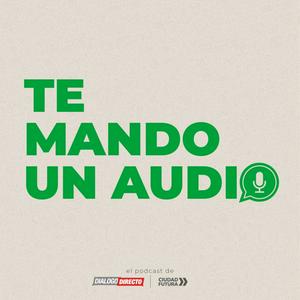 Te mando un audio