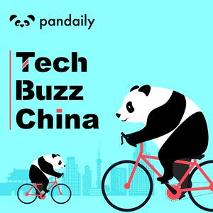 Écoutez Tech Buzz China by Pandaily dans l'application