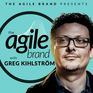The Agile Brand with Greg Kihlström®: Expert Mode Marketing Technology, AI, & CX