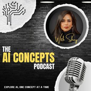The AI Concepts Podcast | Écouter podcast en ligne gratuitement