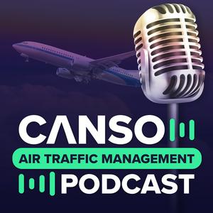 Écoutez The CANSO Air Traffic Management Podcast dans l'application
