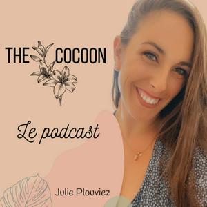 The Cocoon : le Podcast