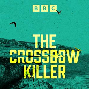 Écoutez The Crossbow Killer dans l'application