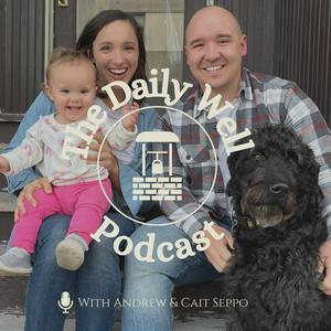 The Daily Well Podcast
