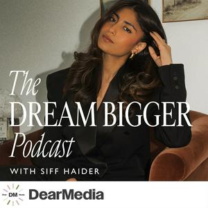 Écoutez The Dream Bigger Podcast dans l'application
