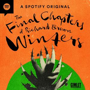 The Final Chapters of Richard Brown Winters